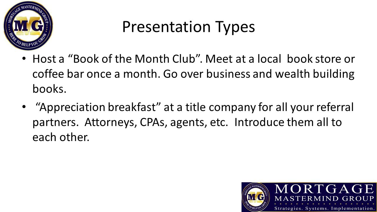 Presentation Types Host a Book of the Month Club .