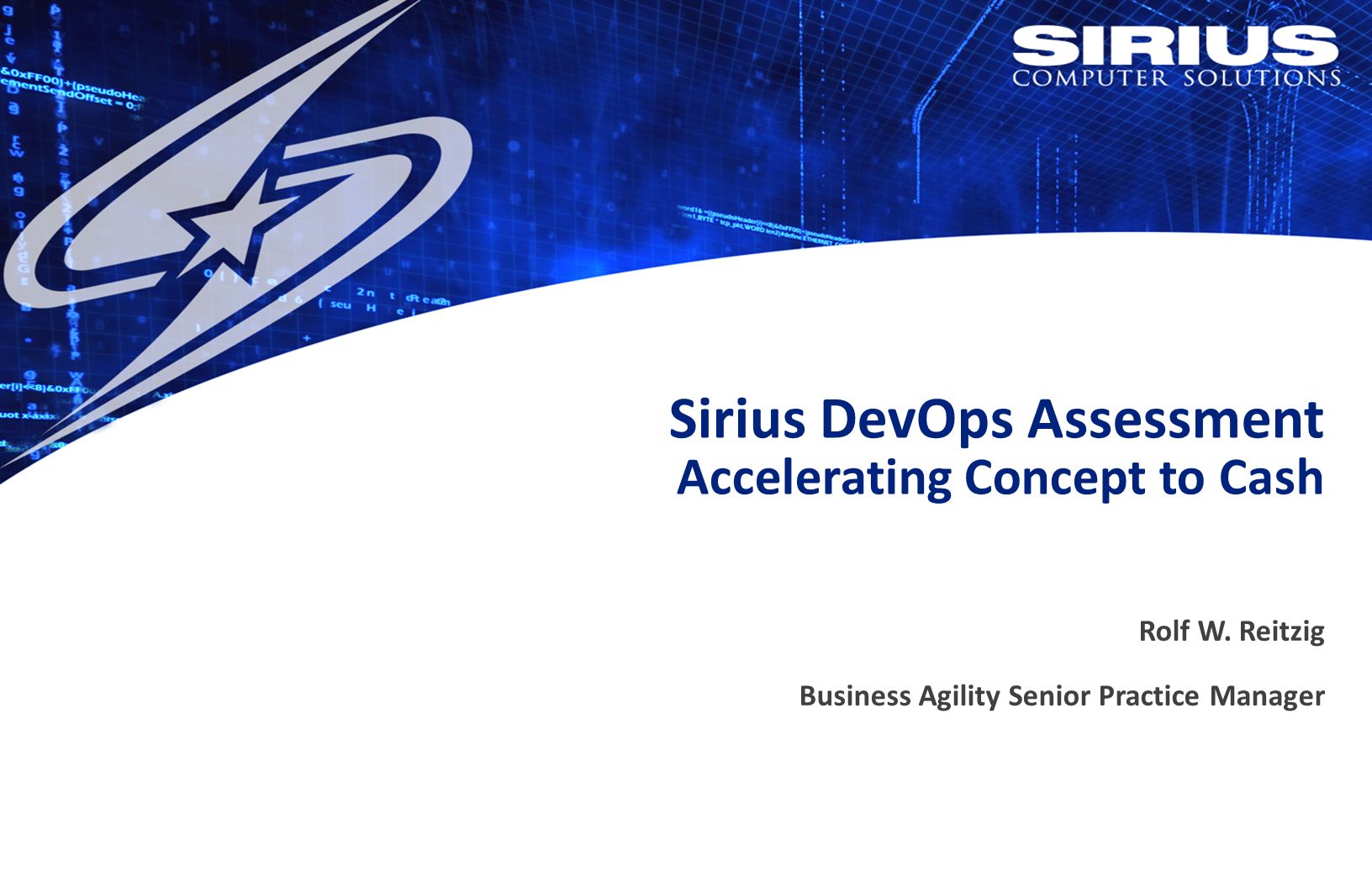 Sirius DevOps Assessment Accelerating Concept to Cash Rolf W.
