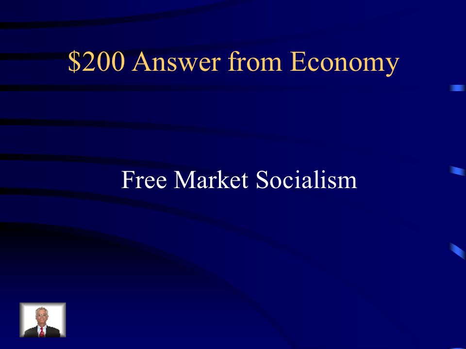 $200 Question from Economy What is China’s economic system