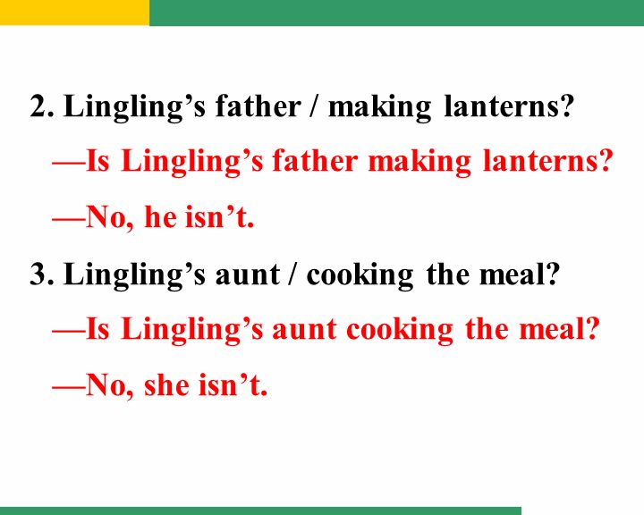2. Lingling’s father / making lanterns. 3. Lingling’s aunt / cooking the meal.