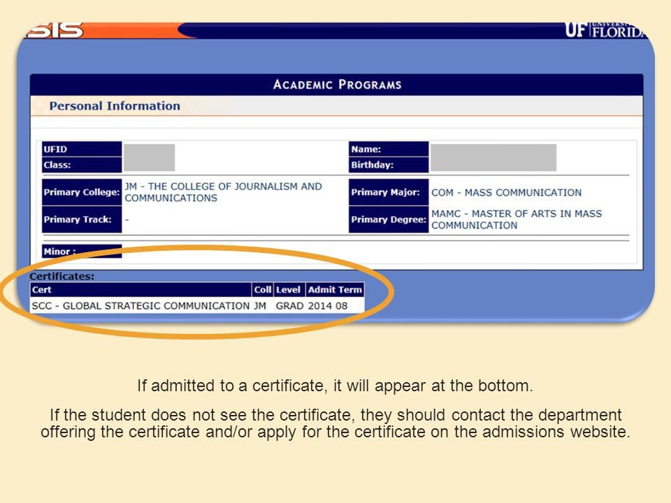 If admitted to a certificate, it will appear at the bottom.