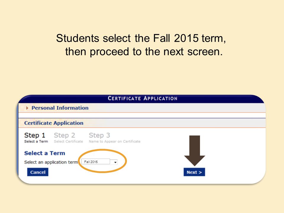 Students select the Fall 2015 term, then proceed to the next screen. Fall 2015