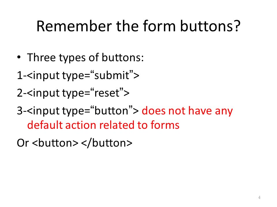 Remember the form buttons.
