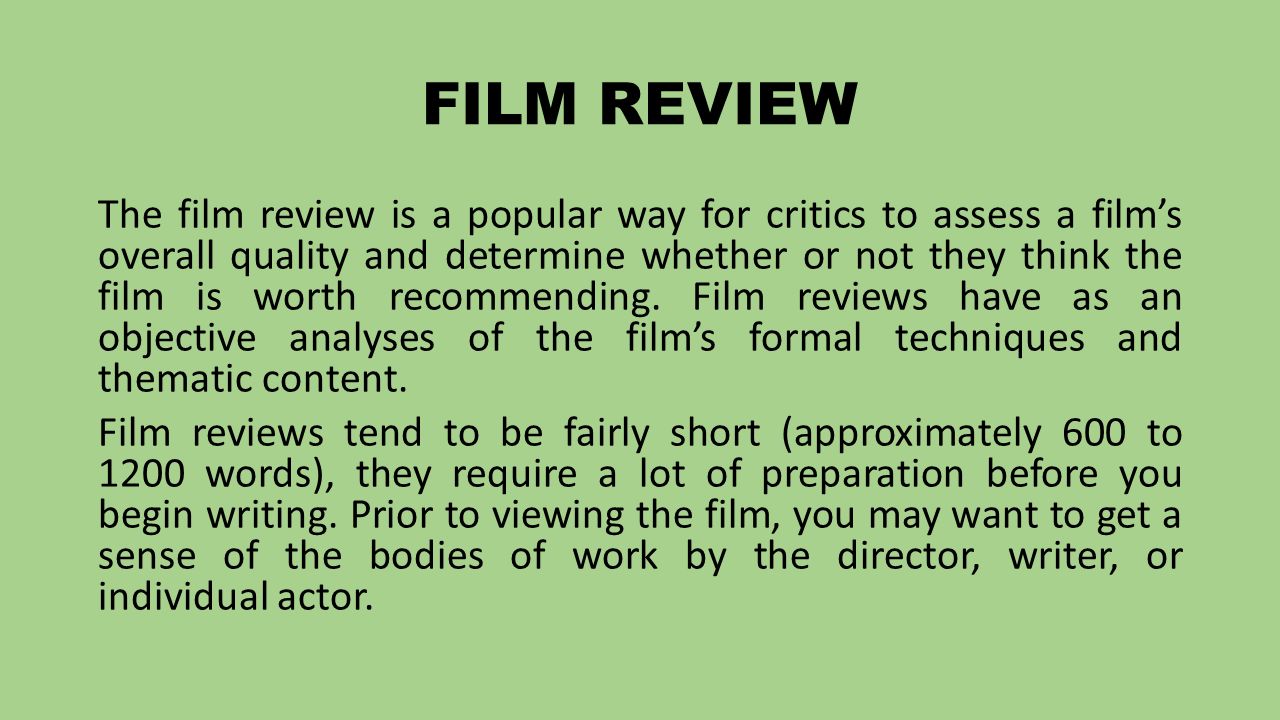 DATE: Tuesday, August 11th / TOPIC: Film Review OBJECTIVE:To analyze the  purpose of a film review. - ppt download