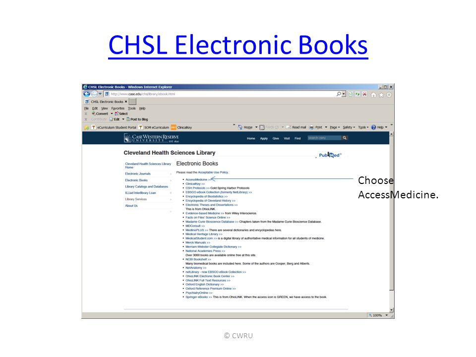 CHSL Electronic Books © CWRU Choose AccessMedicine.