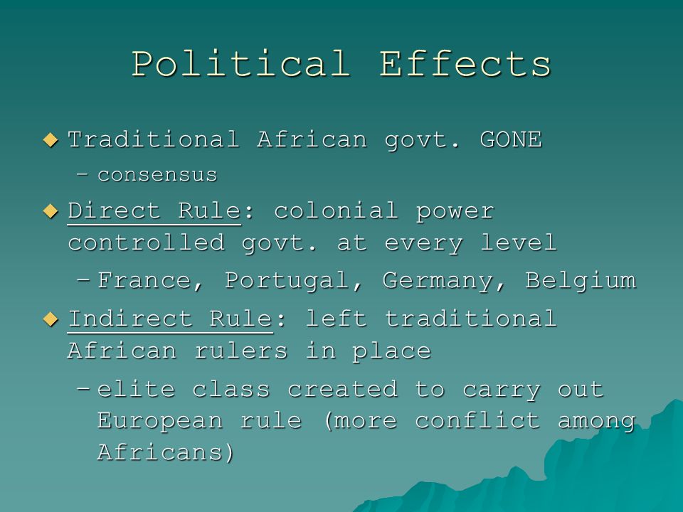 Political Effects  Traditional African govt.