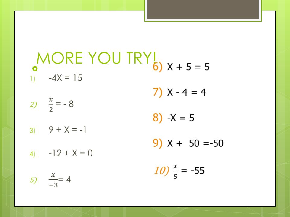 Answers!!!  X = 27  X = -28  X = -3  X = 16