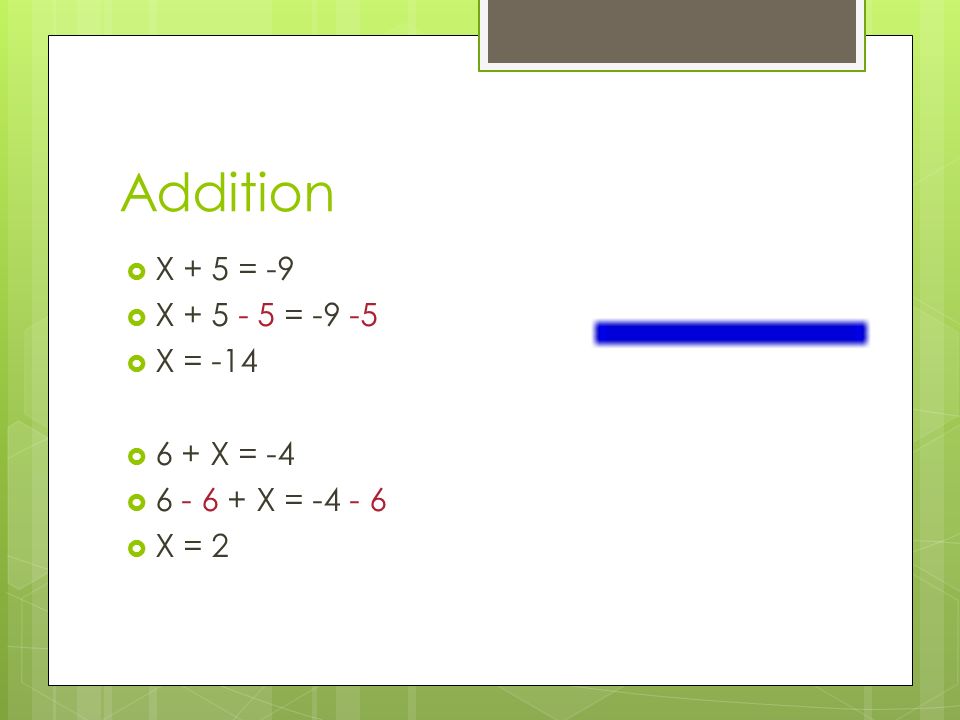  When we solve an equation, our goal is to isolate our variable by using our inverse operations.