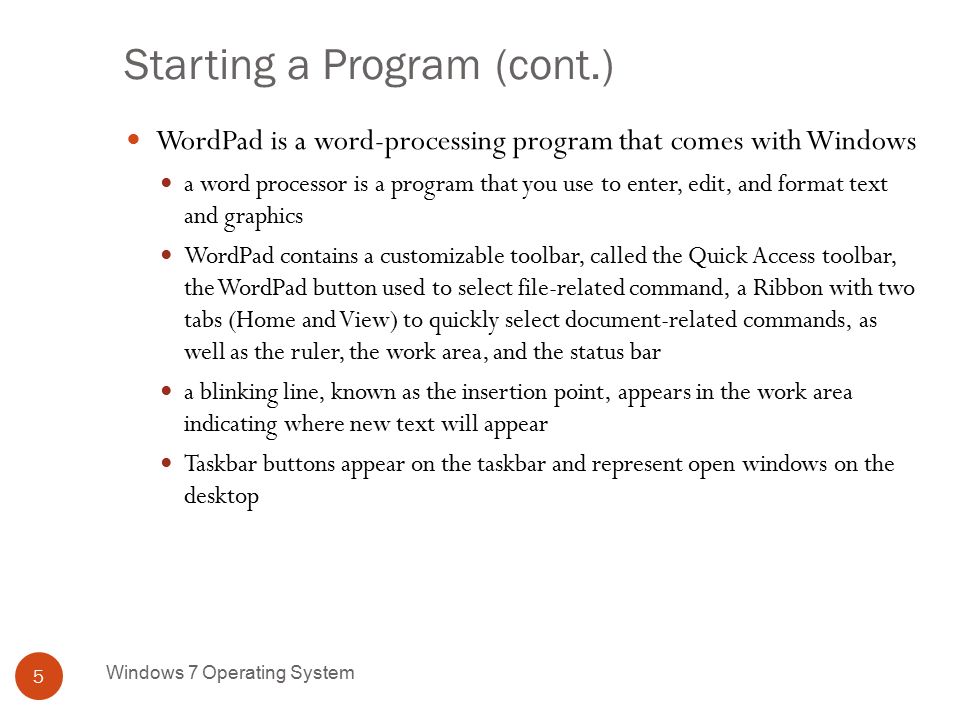 usingwindows programs including wordpad and paint windows 7