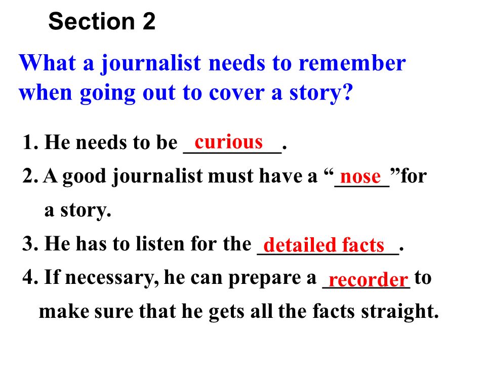 What a journalist needs to remember when going out to cover a story.