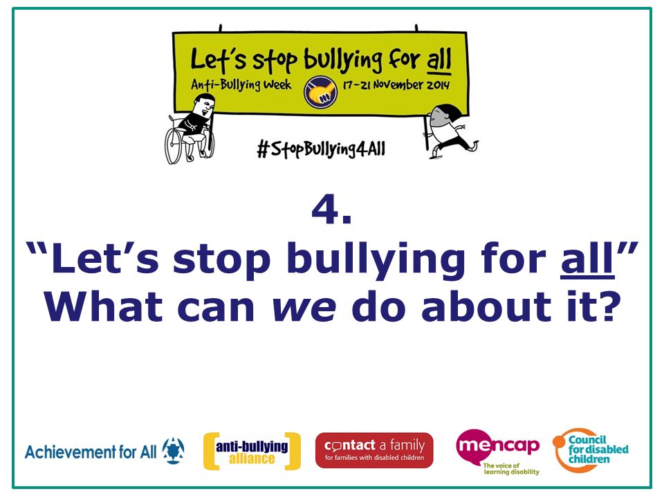 4. Let’s stop bullying for all What can we do about it