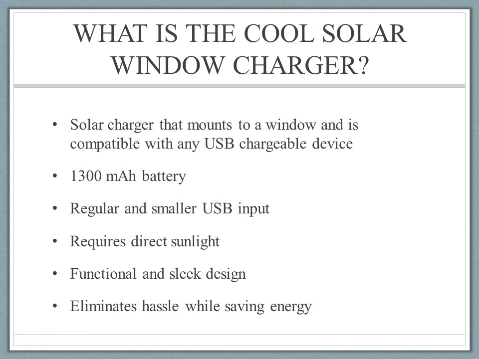 WHAT IS THE COOL SOLAR WINDOW CHARGER.