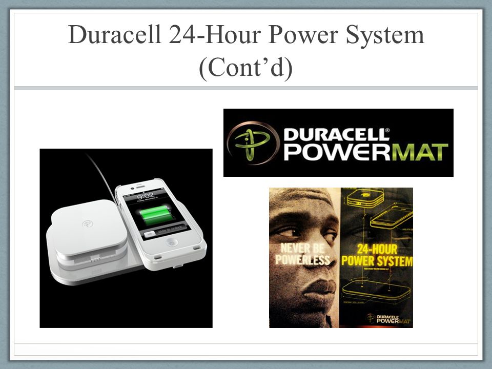 Duracell 24-Hour Power System (Cont’d)