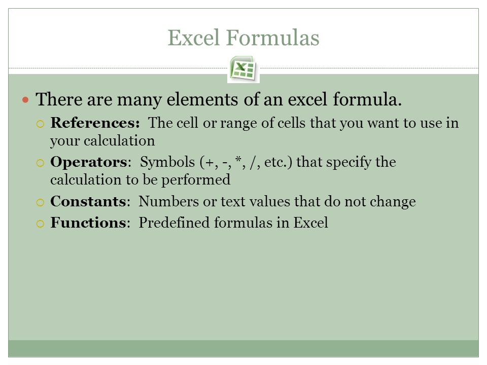 Performing Calculations Microsoft Excel Excel Formulas A Formula Is A Set Of Mathematical Instructions That Can Be Used In Excel To Perform Calculations Ppt Download