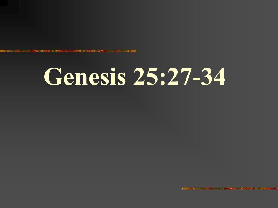 Avoiding The Quick Fix. Genesis 25:27-34 A “Quick Fix” is an activity ...