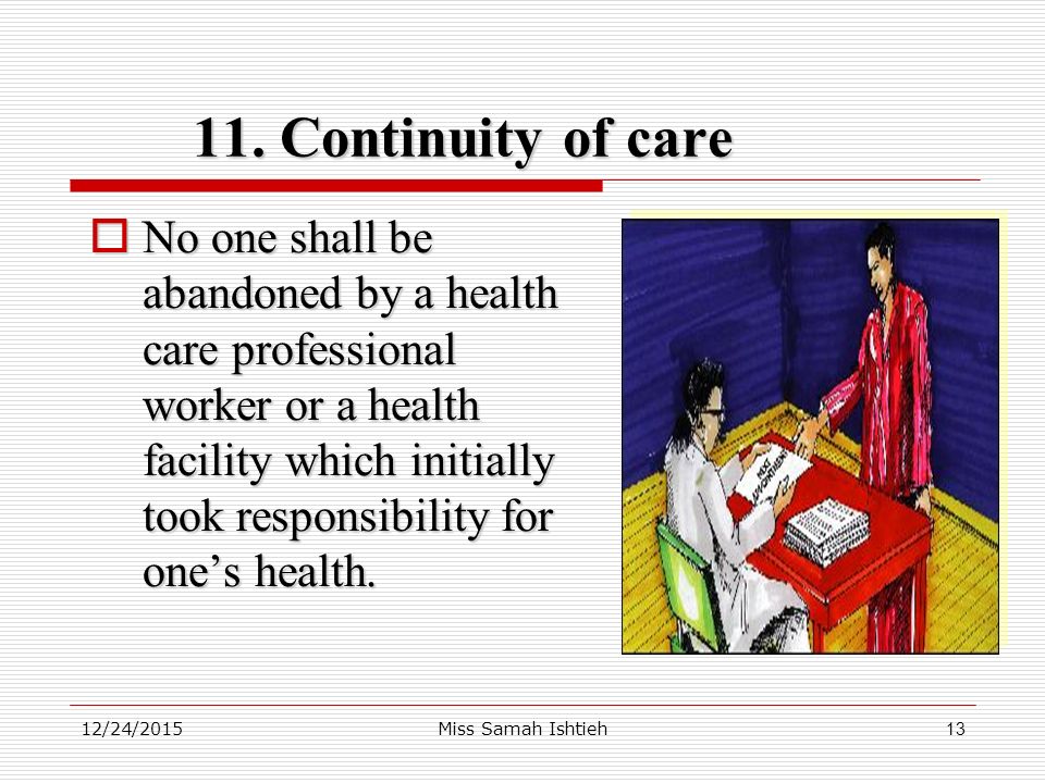 12/24/2015Miss Samah Ishtieh Continuity of care 11.
