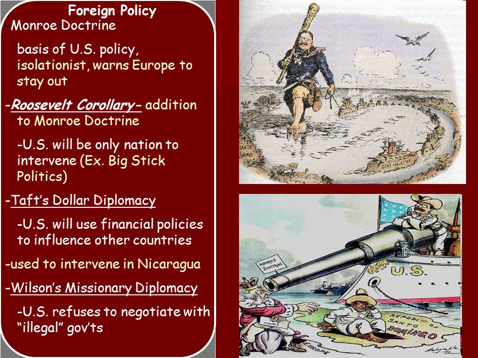 Foreign Policy -Monroe Doctrine basis of U.S.