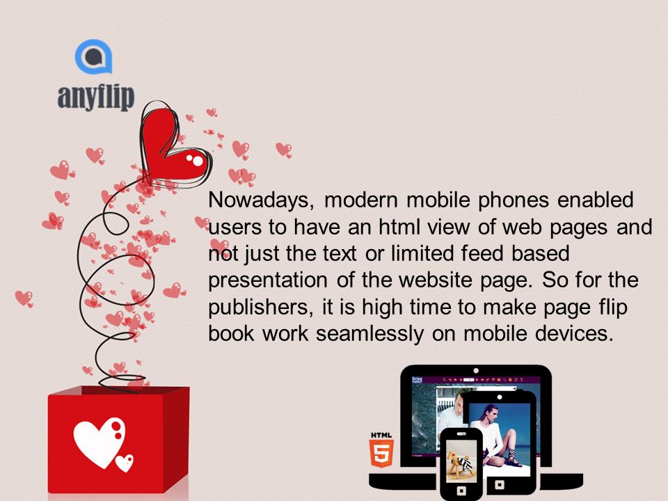 Nowadays, modern mobile phones enabled users to have an html view of web pages and not just the text or limited feed based presentation of the website page.