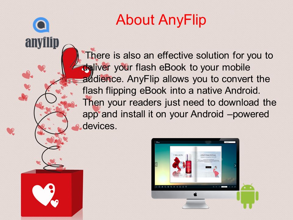 There is also an effective solution for you to deliver your flash eBook to your mobile audience.