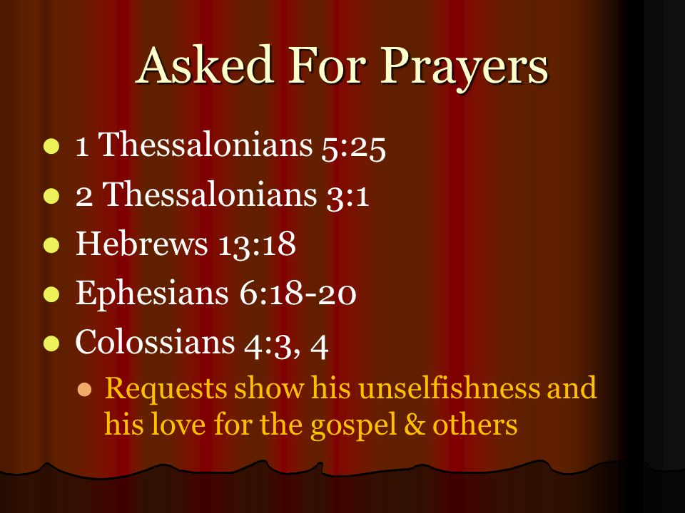 Paul And Prayer 1 Thessalonians 517 Asked For Prayers 1