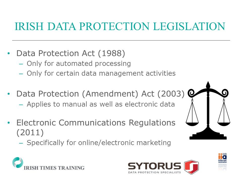 INTRODUCTION TO DATA PROTECTION An overview of the Irish Data Protection  legislation. - ppt download
