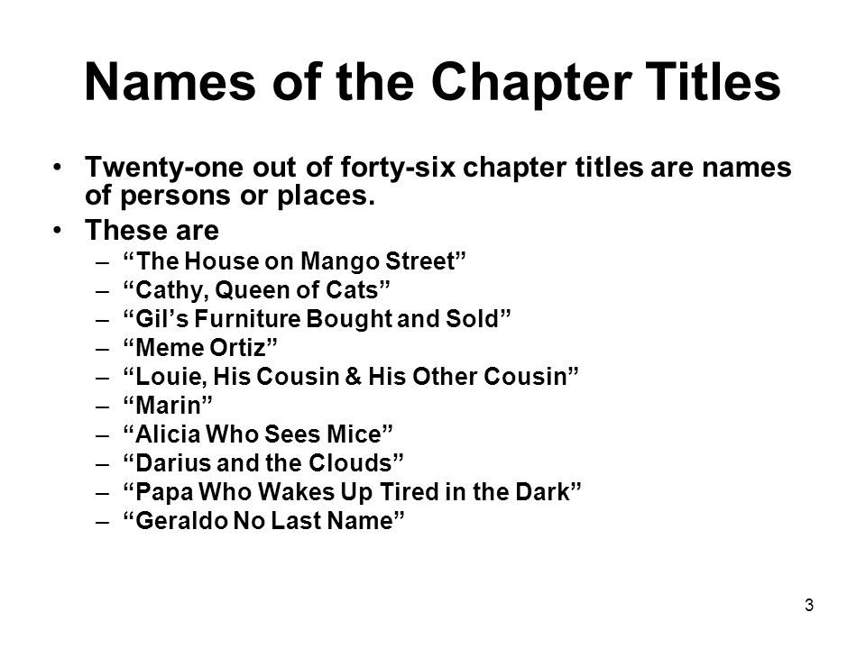 1 HUMOROUS ETHNIC NAMING IN SANDRA CISNEROS'S THE HOUSE ON MANGO STREET by  Don L. F. Nilsen and Alleen Pace Nilsen. - ppt download