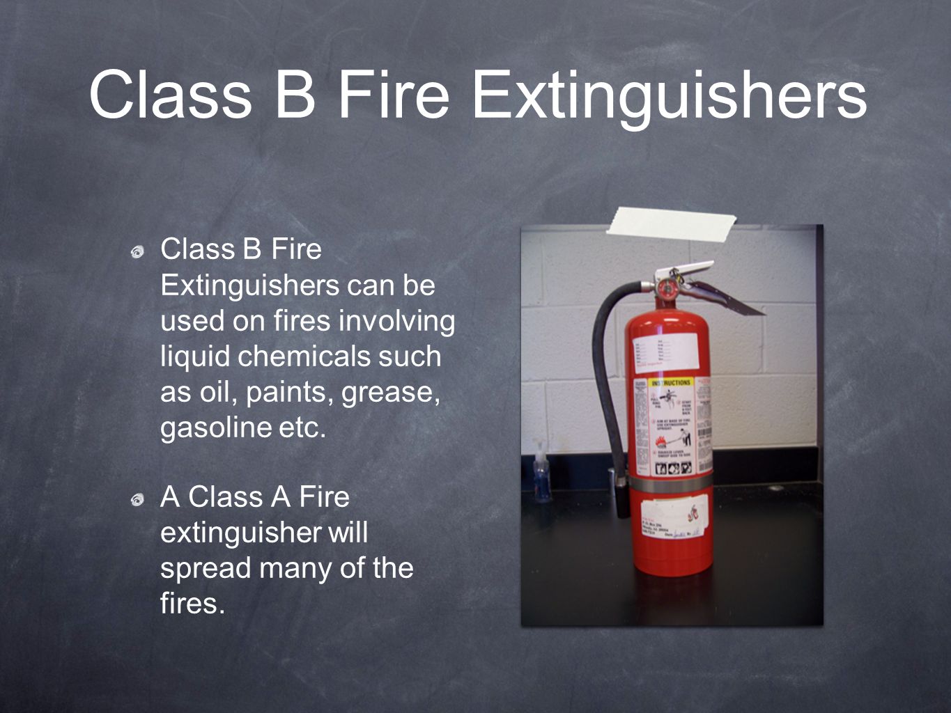 Fire Extinguisher Lore. The fire extinguisher is located in the silver case  on the wall beside the door used to normally enter the lab. In case of fire,  - ppt download
