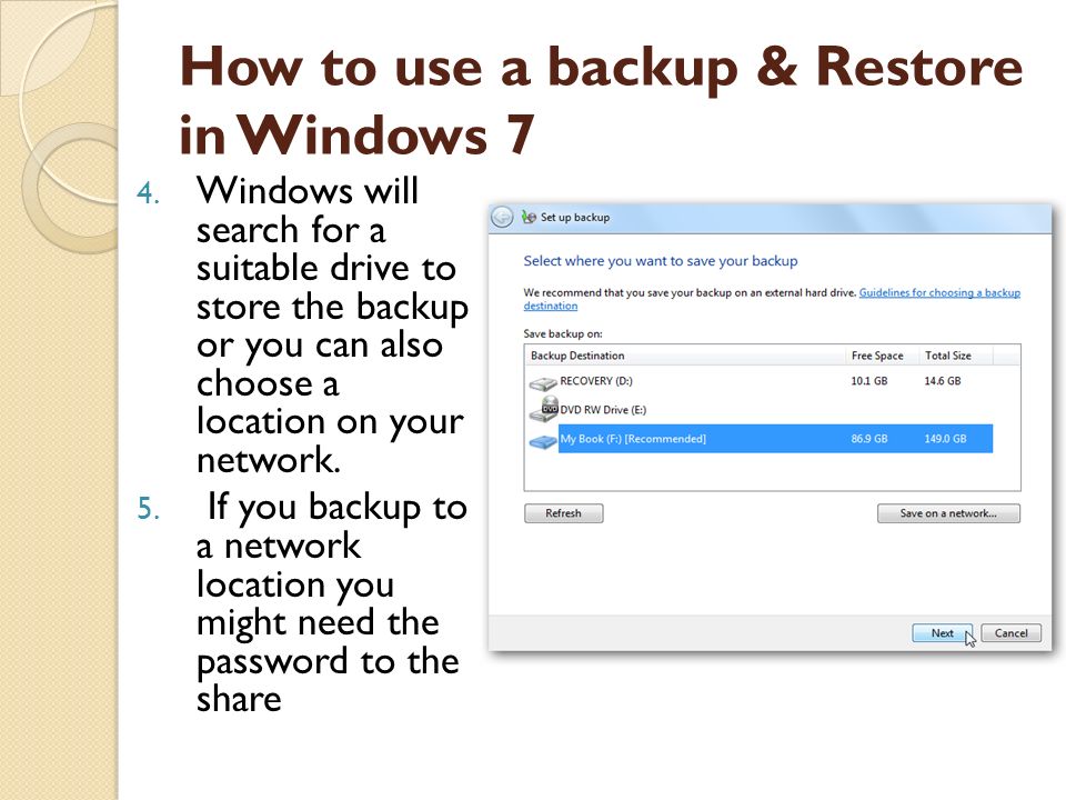How to use a backup & Restore in Windows 7 4.