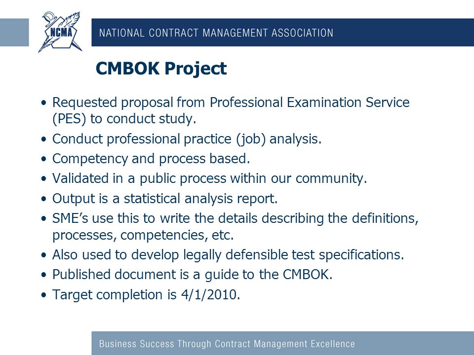 CMBOK Project Requested proposal from Professional Examination Service (PES) to conduct study.