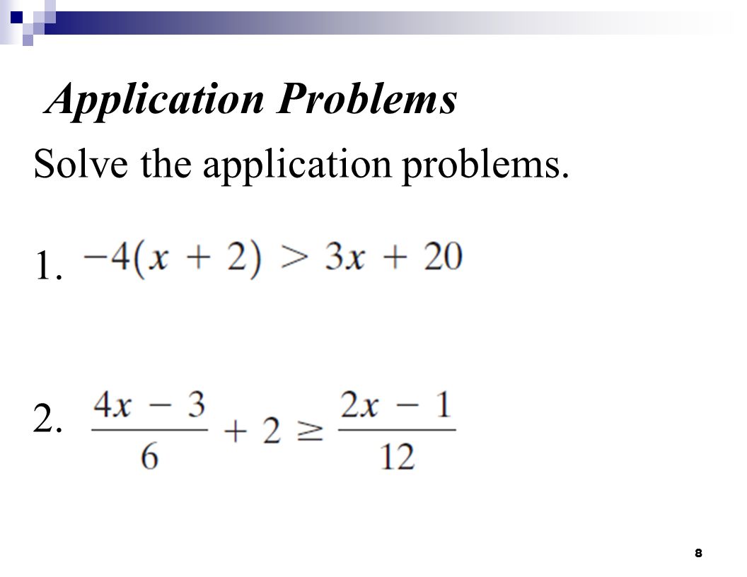 Application Problems Solve the application problems