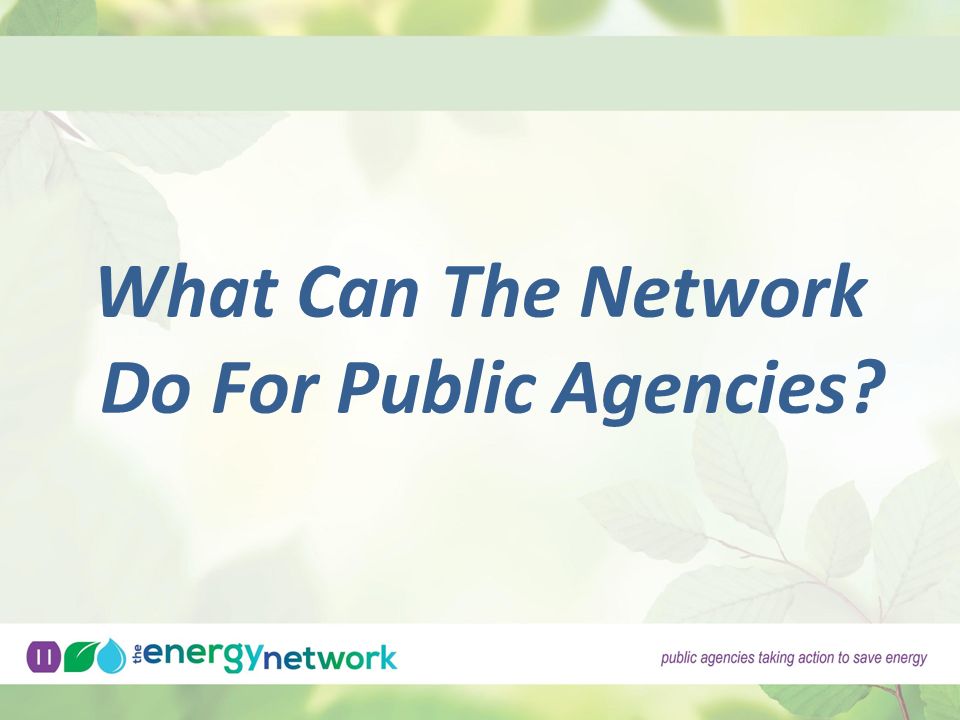 What Can The Network Do For Public Agencies