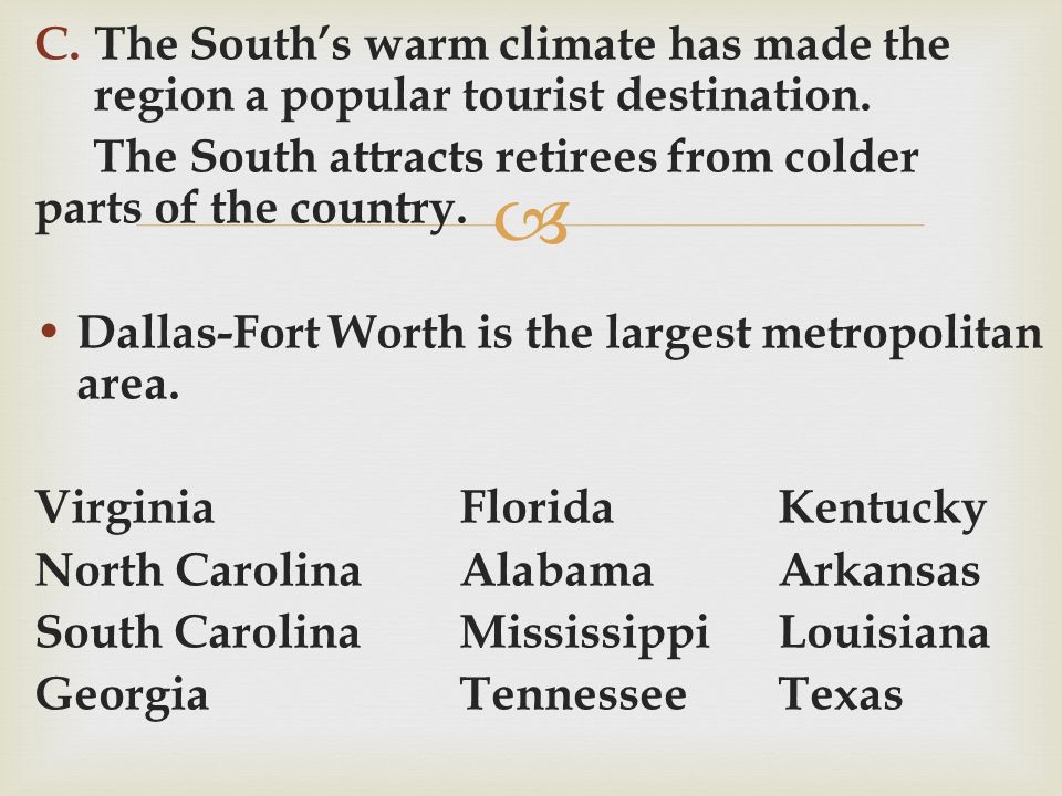 III The South A The South is home to a little more than 30 percent of III The South A The South is home to a little more than 30 percent of