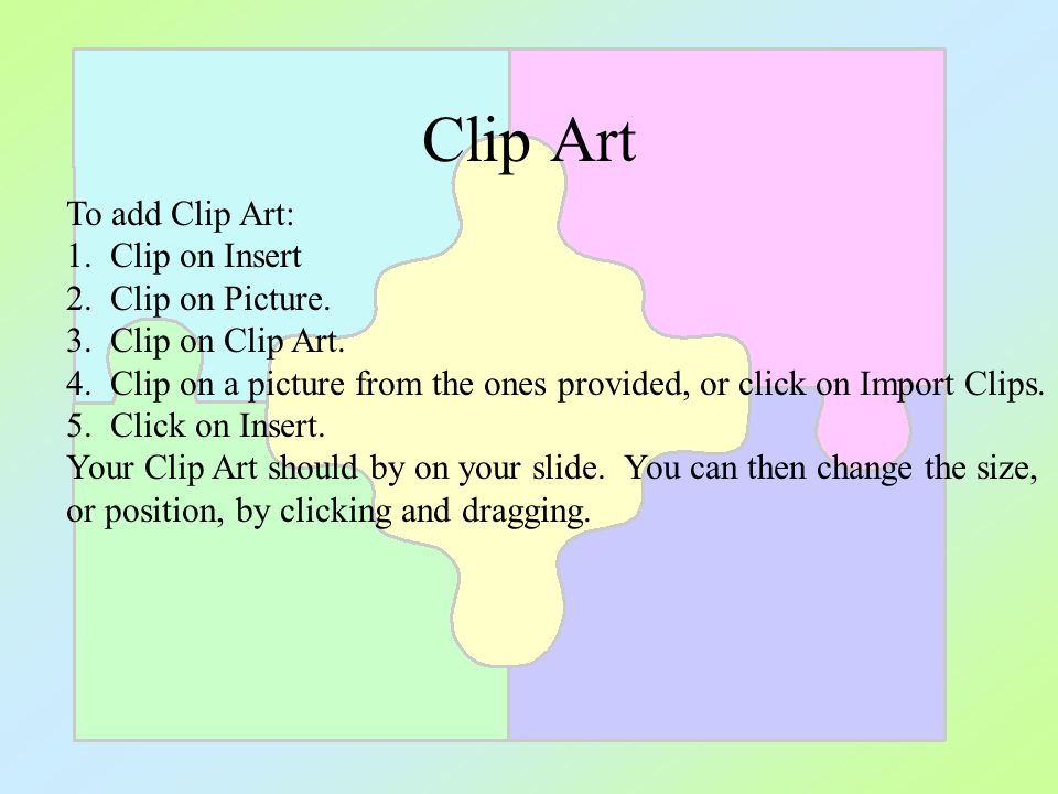 How to Create a PowerPoint Presentation How to add Clip Art.