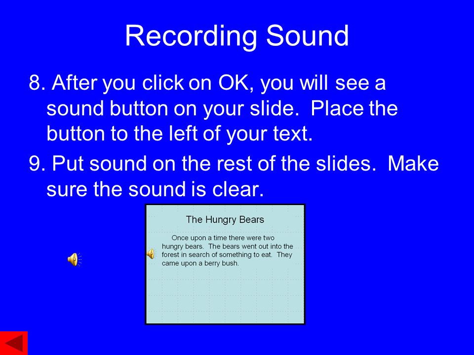 Recording Sound 3. A Record Sound window appears 4.