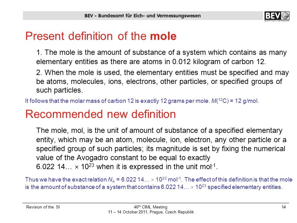 Arnold Leitner Revision Of The Si 46 Th Ciml Meeting 11 14 October 2011 Prague Czech Republik 2 Why Change The Si The Kilogram Is Still Defined Ppt Download