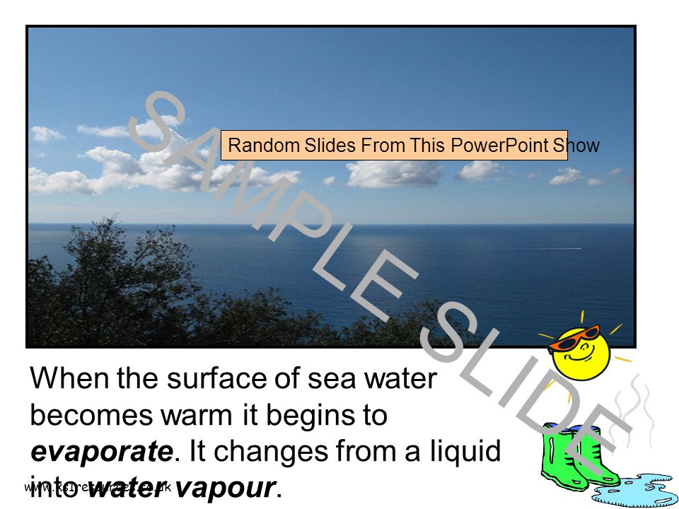 When the surface of sea water becomes warm it begins to evaporate.