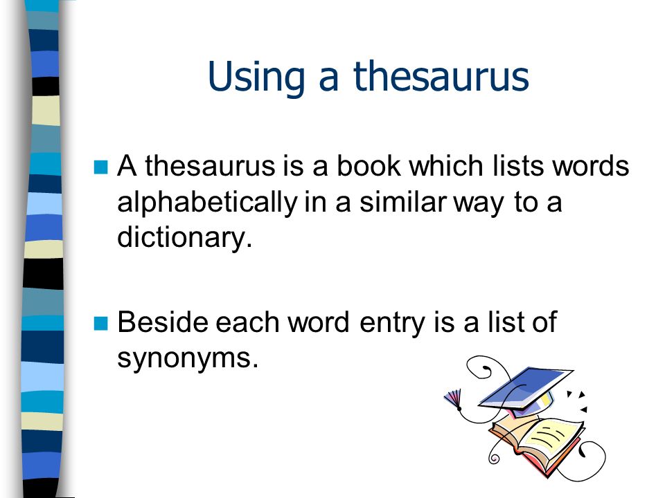 Synonyms L O To Generate Synonyms For High Frequency Words Understand The Term Synonym Match Up Synonyms Suggest Synonyms For Common Words Ppt Download