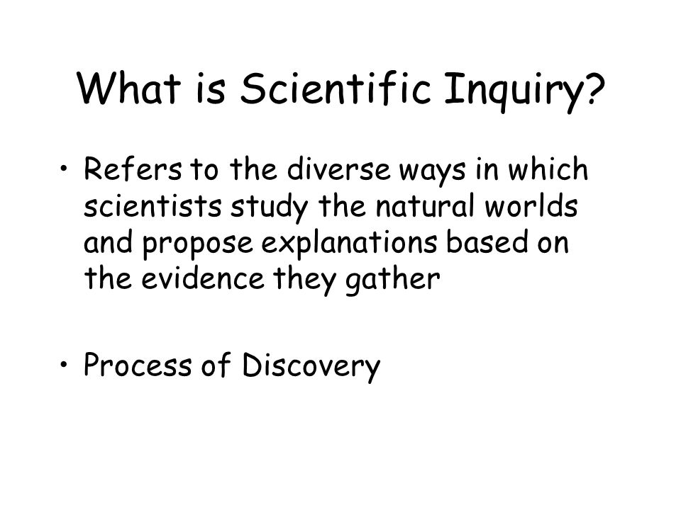 What is Scientific Inquiry.
