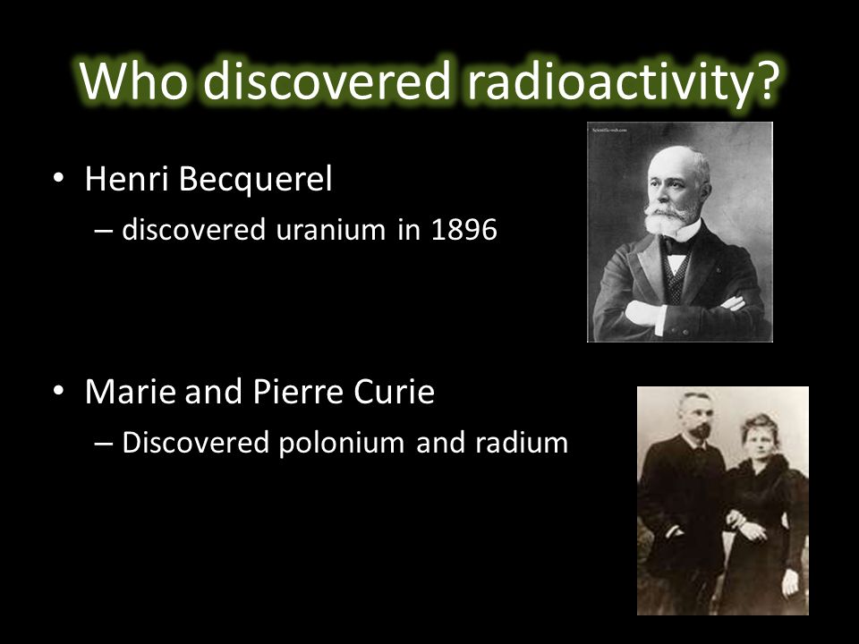 legaţie perie activitate who discovered radiation Transformator prezenta Corespunzător