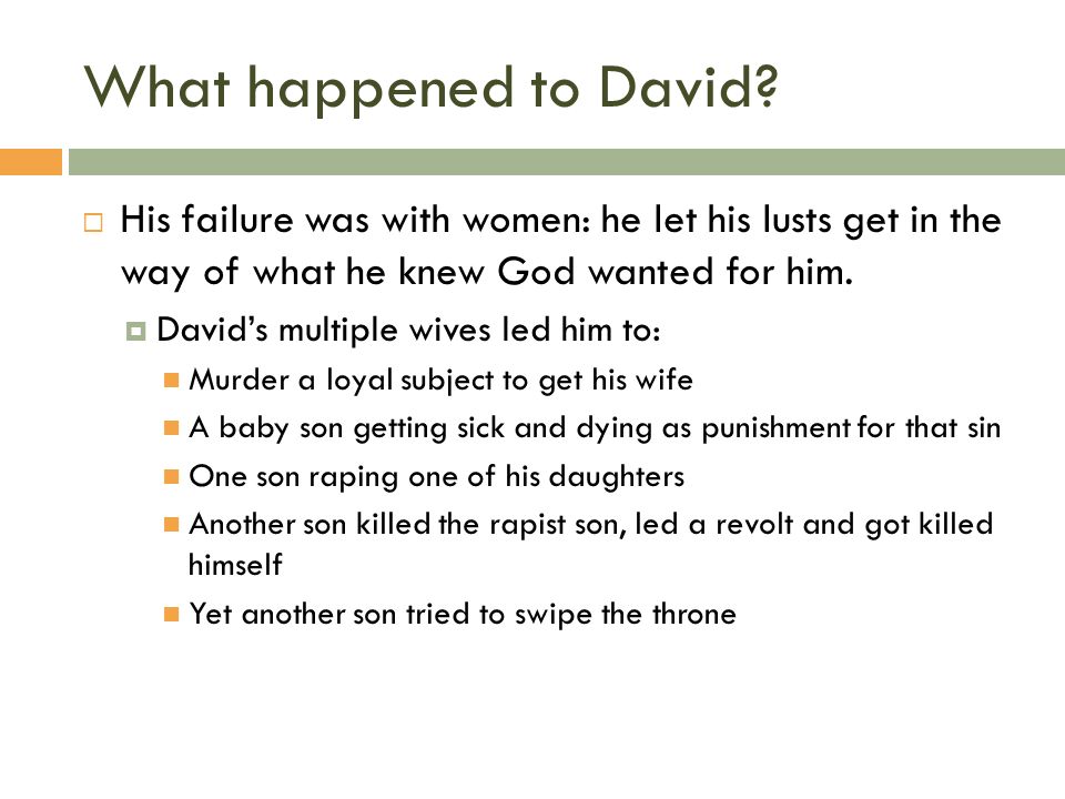 What happened to David.