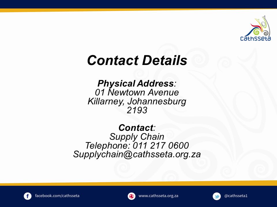 Contact Details Physical Address: 01 Newtown Avenue Killarney, Johannesburg 2193 Contact: Supply Chain Telephone: