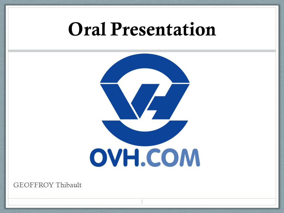 Oral Presentation GEOFFROY Thibault 1