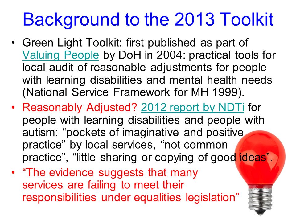 The Green Light 2013 Toolkit Is there evidence that this has reduced