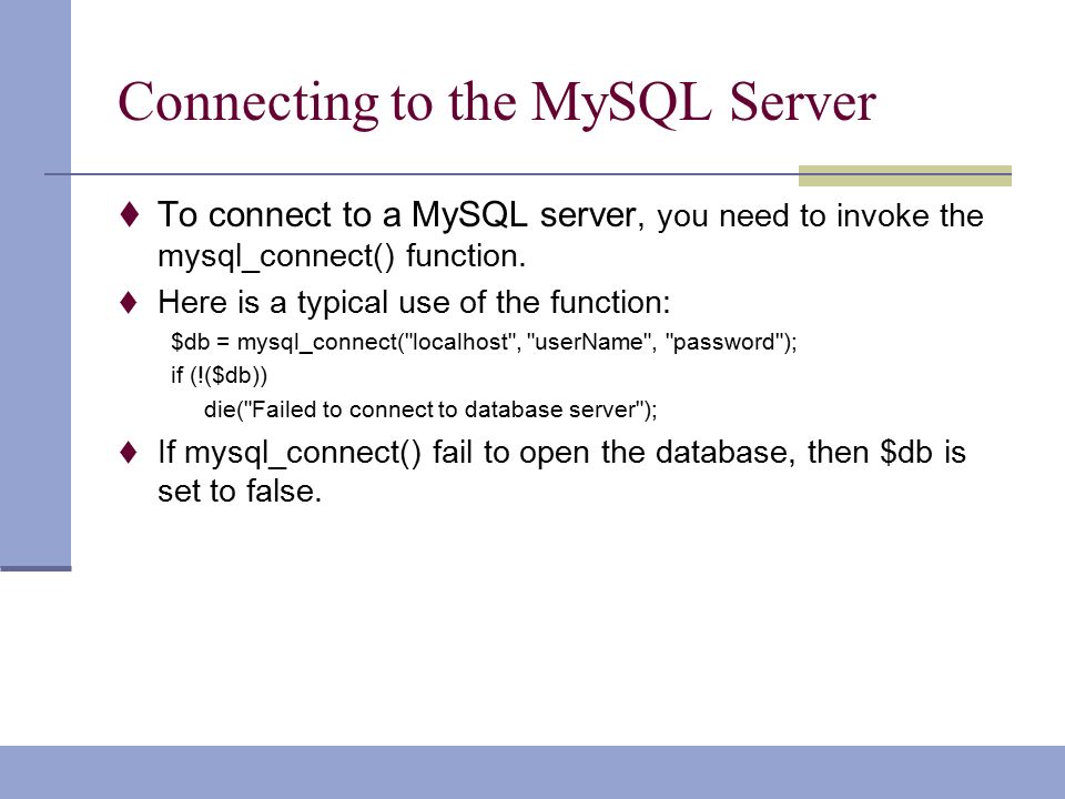 Accessing mySQL relational database. MySQL database. Today, we will ...