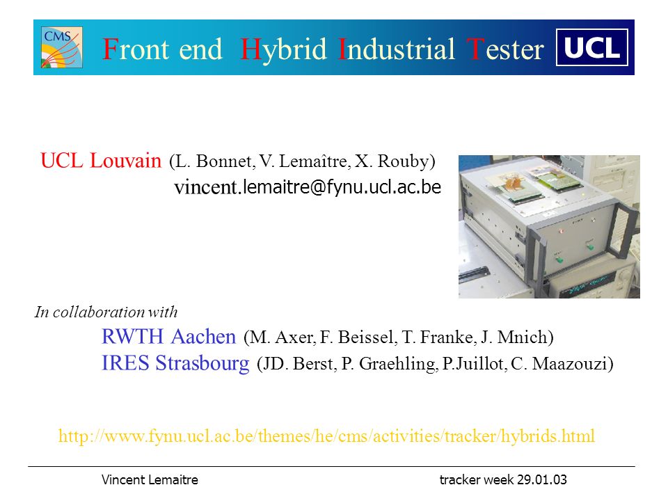 Front end Hybrid Industrial Tester UCL Louvain (L.