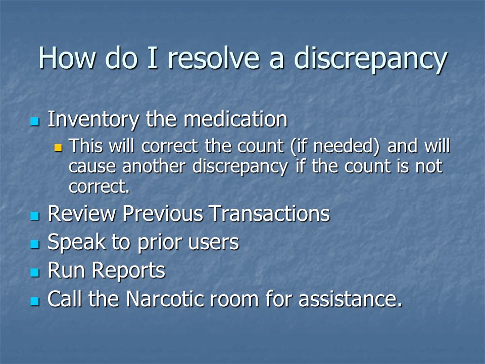 Discrepancy Resolution What Is A Discrepancy A Discrepancy