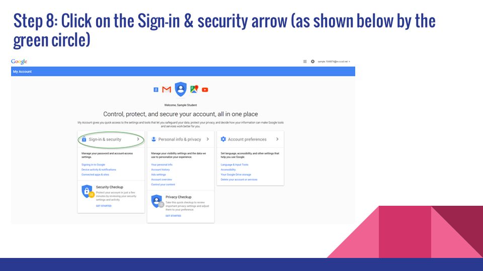 Step 8: Click on the Sign-in & security arrow (as shown below by the green circle)