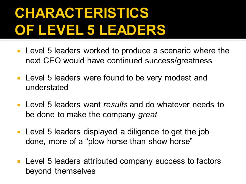 Level 5 Leaders - M E Clarke Consulting