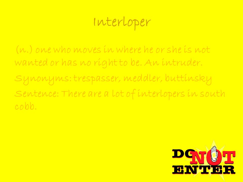 use interloper in a sentence
