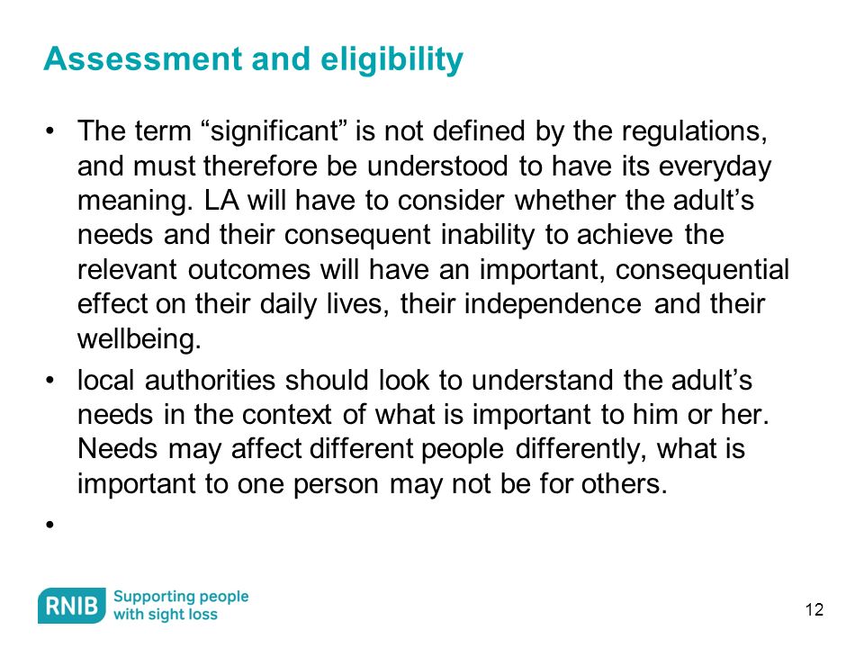 Assessment and eligibility The term significant is not defined by the regulations, and must therefore be understood to have its everyday meaning.